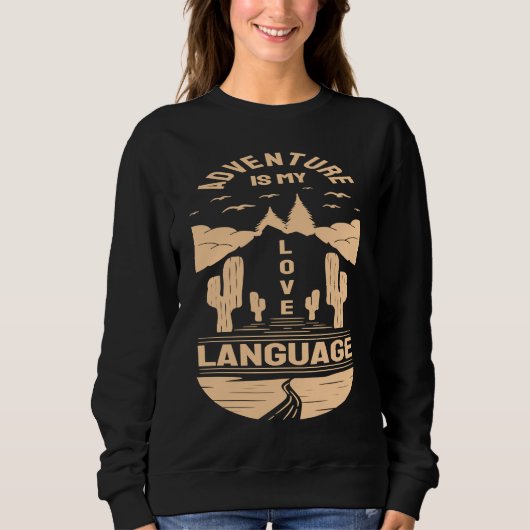 Adventure is My Love Language  Camp Graphic Plus S スウェットシャツ (正面)