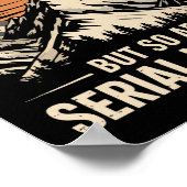 Adventure Is Out There But So Are Serial Killers 2 ポスター (角)