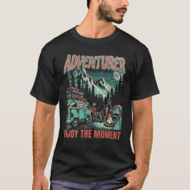 Adventurer enjoy the moment tシャツ