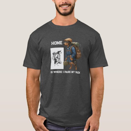 Adventurous Dachshund Hiker Home Is Where My Pack Tシャツ (正面)