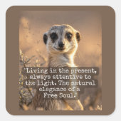 Adventurous Meerkat Living スクエアシール (正面)