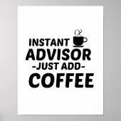 ADVISOR INSTANT JUST ADD COFFEE ポスター (正面)