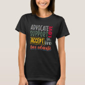 Advocate Love Support Accept Be Kind Autism Awaren Tシャツ (正面)