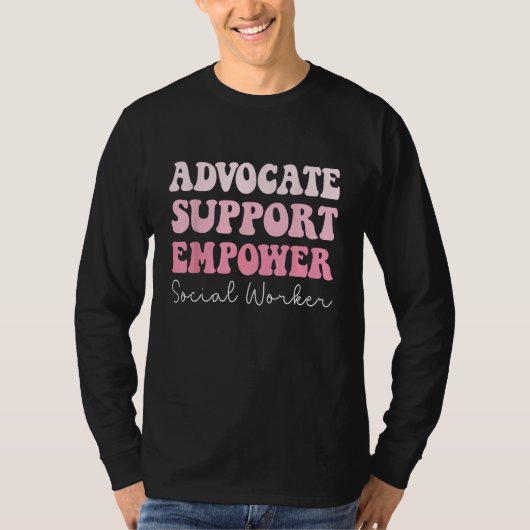 Advocate Support Empower Groovy Social Worker Grad Tシャツ (正面)