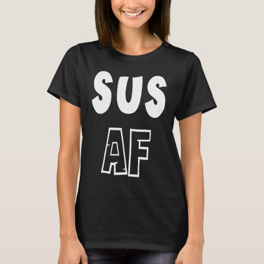 AFユースおもしろいスラングをスラップするSUS Gen Z Tシャツ (正面)
