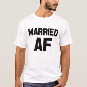 AF結婚したメンおもしろいズシャツ Tシャツ (正面)
