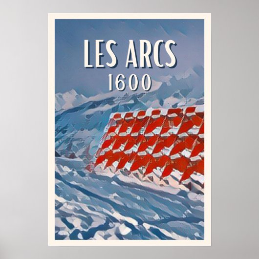 Affiche Les Arcs 1600 Station de ski  ポスター (正面)