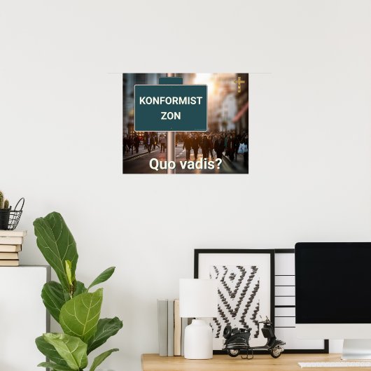 Affisch — Konformistzon ポスター (ホームオフィス)
