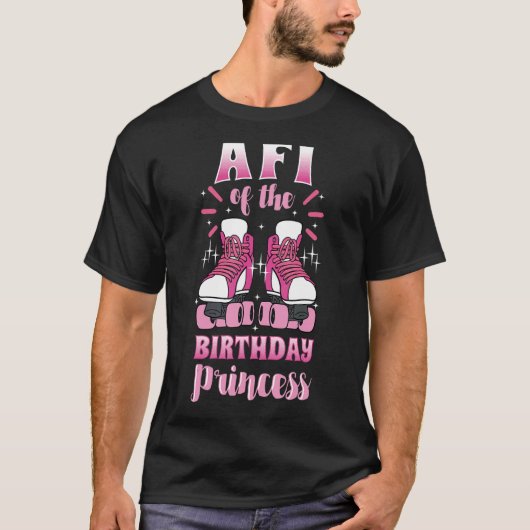 Afiの誕生日プリンセスローラースケートスケートで滑る Tシャツ (正面)