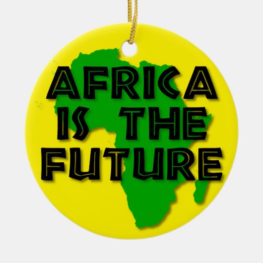 AFRICA IS THE FUTURE セラミックオーナメント (正面)