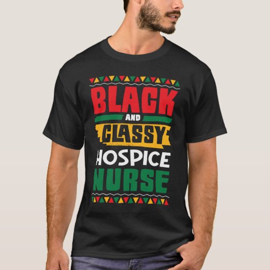 African American Black & Classy Hospice Nurse Blac Tシャツ (正面)