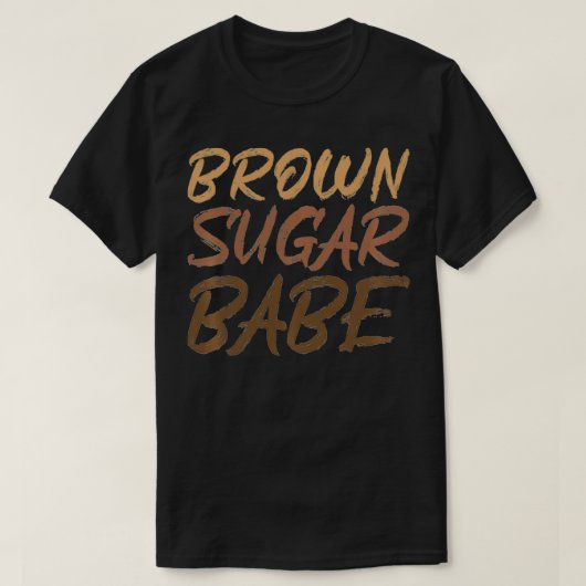 African American Black Melanin Skin Brown Sugar Ba Tシャツ (デザイン正面)