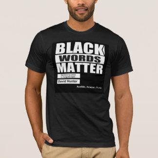 African American Black words matter Tシャツ