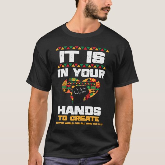 African American It Is In Your Hands  Black Histor Tシャツ (正面)