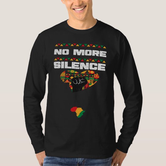 African American No More Silence  Black History Mo Tシャツ (正面)