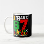 African American Pride I Have 67 Black History Mon コーヒーマグカップ (左)