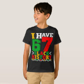 African American Pride I Have 67 Black History Mon Tシャツ (正面フル)