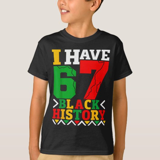 African American Pride I Have 67 Black History Mon Tシャツ (正面)