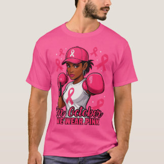 African American Women in October We Wear Pink Bre Tシャツ