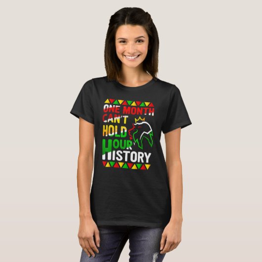 African Black King History One Month Can't Hold Ou Tシャツ (正面フル)