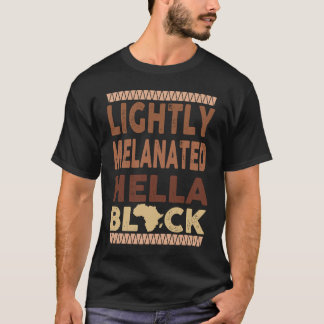 African Heritage Hella Black Melanated Black Histo Tシャツ
