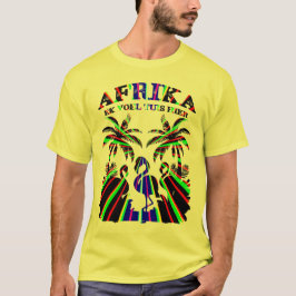 Afrika - Hier fühle ich mich Zuhause Tシャツ