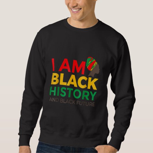 Afro American Afrocentric I Am Black History Month スウェットシャツ (正面)