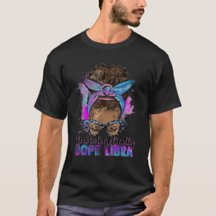 Afro Messy Bun弁解の余地のないLibra Tドーピングシャツ Tシャツ