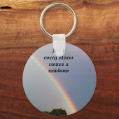 AFTER EVERY STORM COMES A RAINBOW keychain キーホルダー (正面)