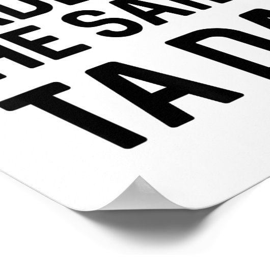 After God Made Me He Said Ta Da Funny Christian  ポスター (角)