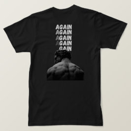 AGAIN トレーニングモチベーション リアプリント フィットネスTシャツ Tシャツ