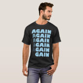 Again Gain Bodybuilding Gym Workout 1 Tシャツ (正面フル)