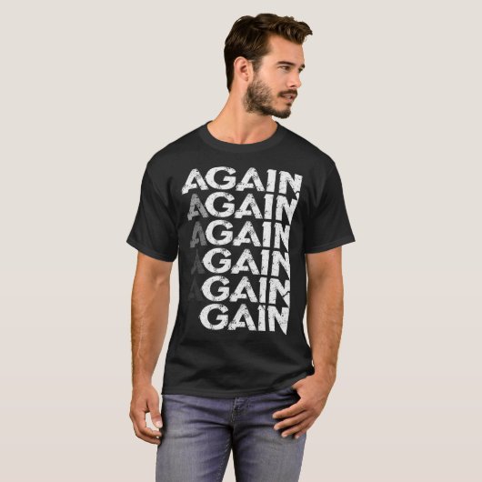 Again Gain Bodybuilding Gym Workout Tシャツ (正面フル)