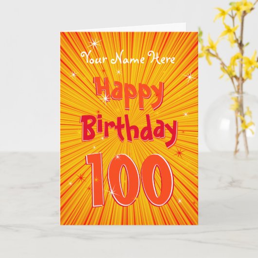 Age 100おもしろいOrangeSunburst編集可能100誕生日 カード (黄色い花)