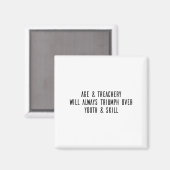 Age &amp; Treachery Will Always Triumph Over Youth マグネット (正面/裏面)