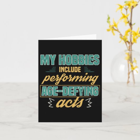 Age Defying Acts Funny Old Retirement Grandparents カード (黄色い花)