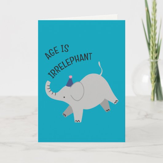 Age is irrelephant - animal punny birthday card カード (正面)