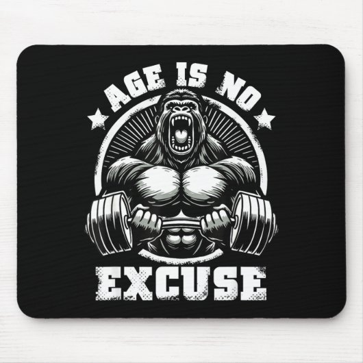 Age Is No Excuse Gorilla Weightlift Gym Quotes Gym マウスパッド (正面)