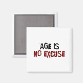 Age Is No Excuse Old Age Motivation Fitness  マグネット (正面/裏面)