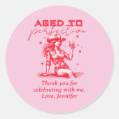 Aged to Perfection Cowgirl Pink Birthday Thank You ラウンドシール (正面)