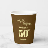 Aged to Perfection Men's 50th Birthday 紙コップ (正面)