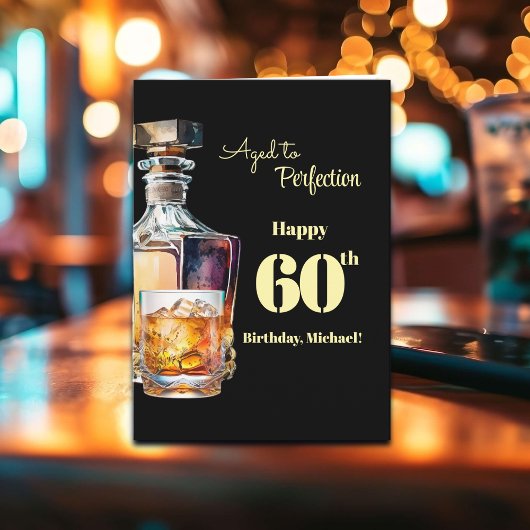 Aged to Perfection Men's 60th Whiskey Birthday  カード