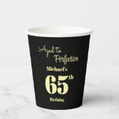 Aged to Perfection Men's 65th Birthday 紙コップ (正面)