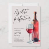 Aged to Perfection Red Wine 40th Birthday Party 招待状 (正面)