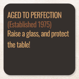 Aged to Perfection | Whisky Birthday スクエアペーパーコースター