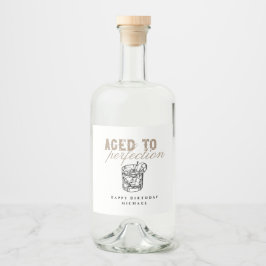 Aged to Perfection White Whiskey Birthday Party リキュールボトルラベル