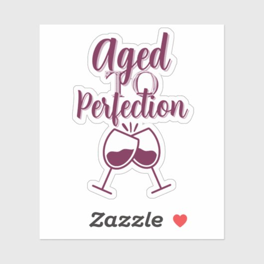 Aged to Perfection Wine Themed シール (シート)