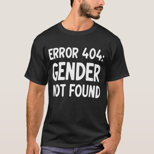 Agender非バイナリプライドエラー404性別が見つからない Tシャツ (正面)
