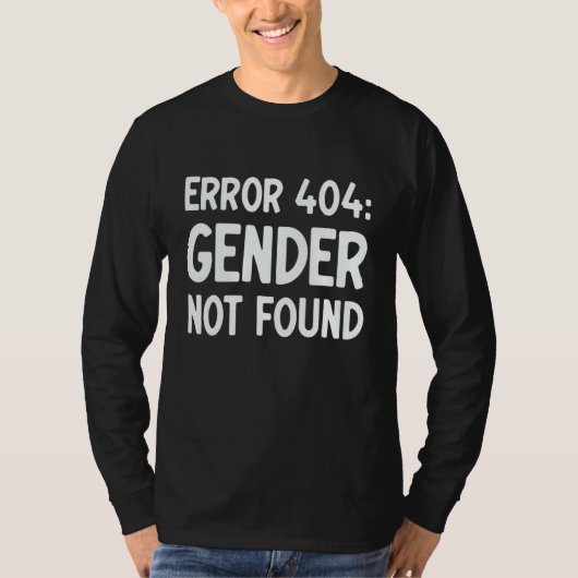 Agender Non Binary Pride Error 404 Gender Not Foun Tシャツ (正面)