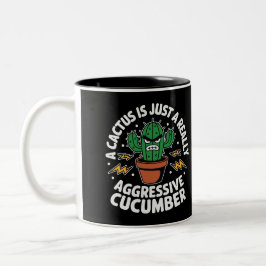 Aggressive Cucumber – Funny Cactus Pun ツートーンマグカップ
